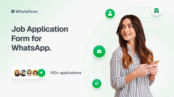 How to build a job application form for WhatsApp